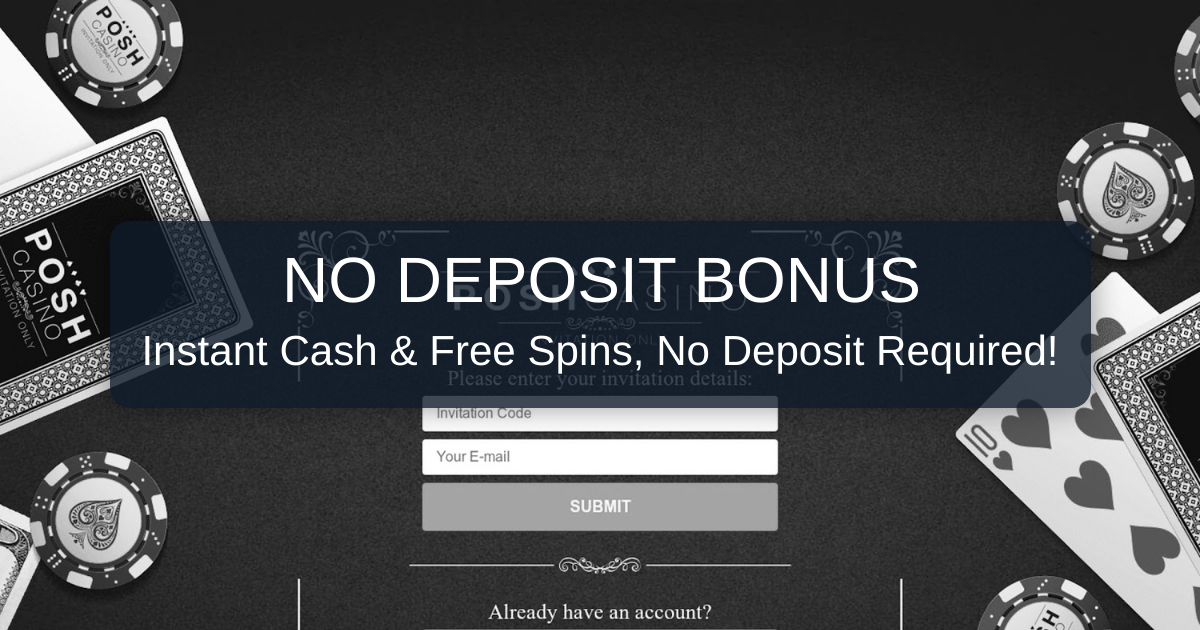 Posh Casino Bonuses 2026 - Best No Deposit Offer USA